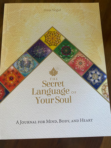 The Secret Language of Your Soul